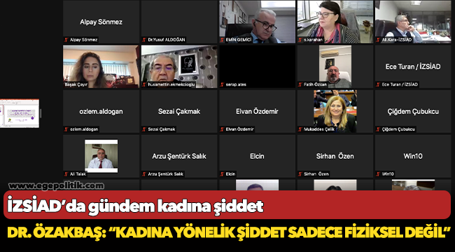 İZSİAD’da gündem kadına şiddet