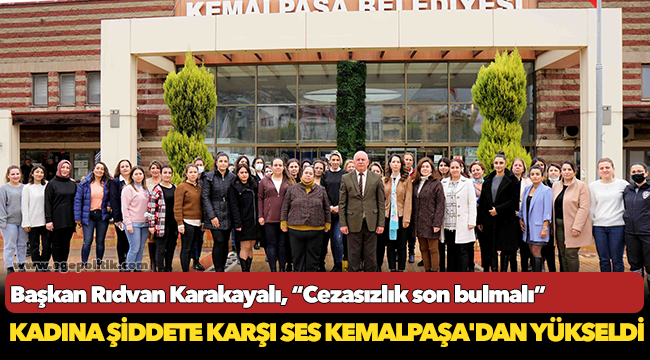 Kadına Şiddete Karşı Ses Kemalpaşa’dan Yükseldi