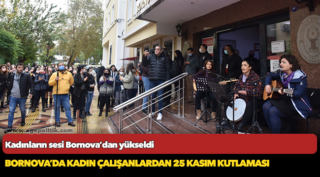 Kadınların sesi Bornova’dan yükseldi