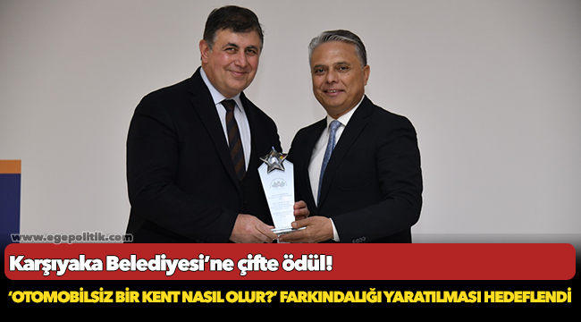 Karşıyaka Belediyesi’ne çifte ödül!