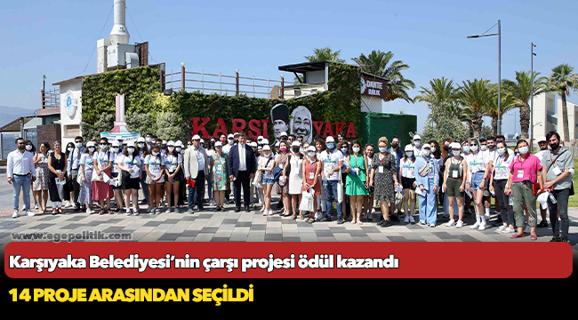 Karşıyaka Belediyesi’nin çarşı projesi ödül kazandı