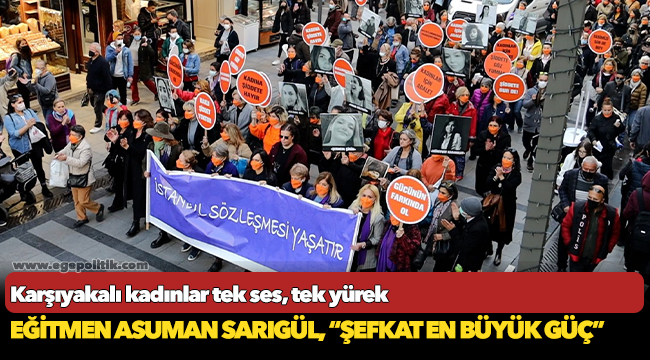 Karşıyakalı kadınlar tek ses, tek yürek