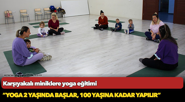 Karşıyakalı miniklere yoga eğitimi