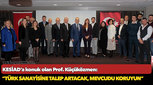 Küçüközmen’den iş insanlarına panik yapmayın çağrısı