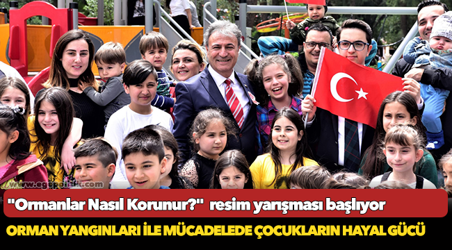 "Ormanlar Nasıl Korunur?"  resim yarışması başlıyor