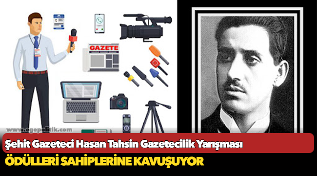 Şehit Gazeteci Hasan Tahsin Gazetecilik Yarışması  Ödülleri Sahiplerine Kavuşuyor
