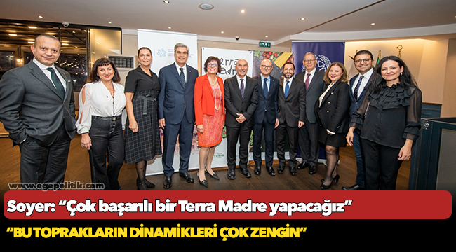 Soyer: “Çok başarılı bir Terra Madre yapacağız”