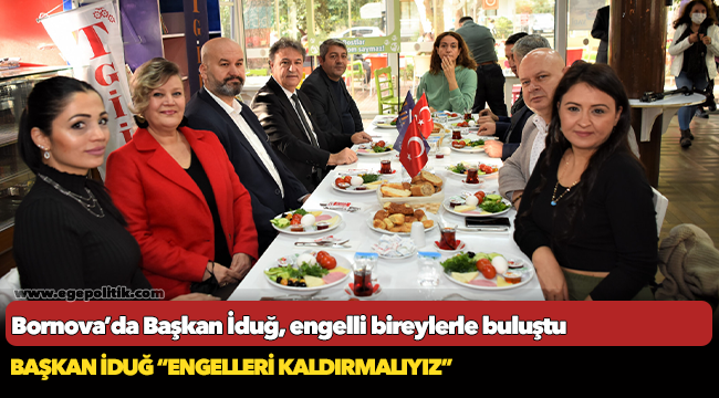 Başkan İduğ, engelli bireylerle buluştu
