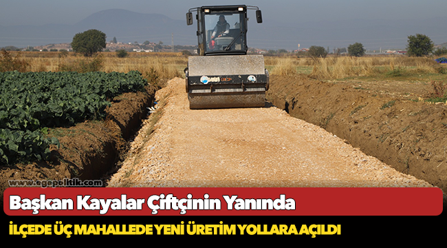 Başkan Kayalar Çiftçinin Yanında