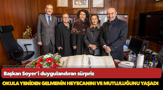Başkan Soyer’i duygulandıran sürpriz