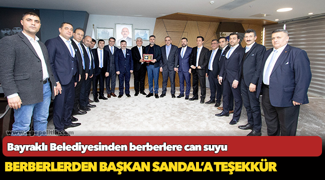 Bayraklı Belediyesinden berberlere can suyu