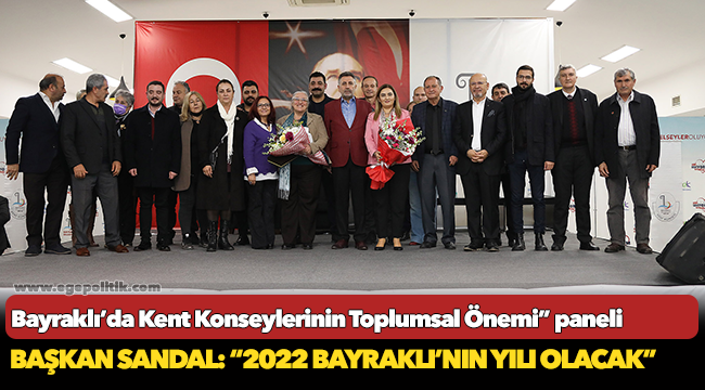 Bayraklı’da Kent Konseylerinin Toplumsal Önemi” paneli