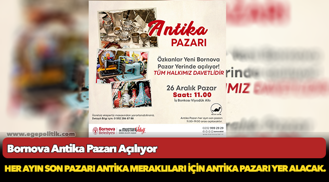 Bornova Antika Pazarı Açılıyor