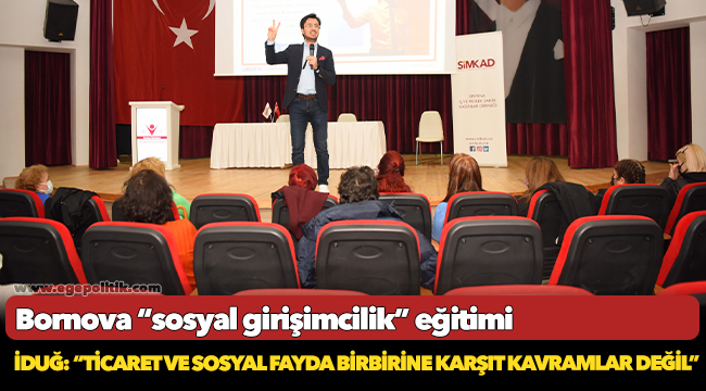 Bornova “sosyal girişimcilik” eğitimi