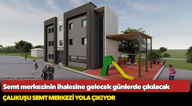 Çalıkuşu Semt Merkezi yola çıkıyor