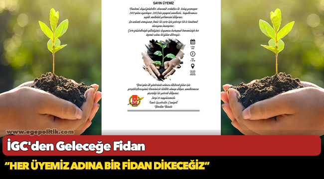 İGC'den Geleceğe Fidan