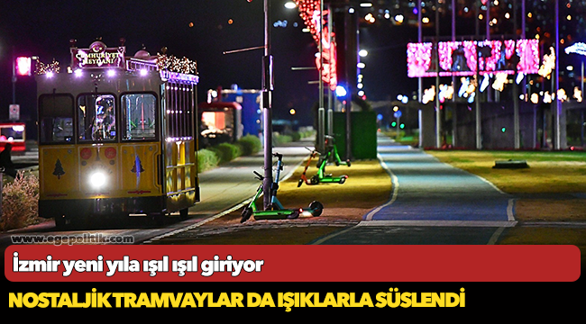 İzmir yeni yıla ışıl ışıl giriyor
