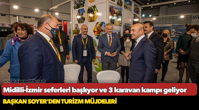 Midilli-İzmir seferleri başlıyor ve 3 karavan kampı geliyor