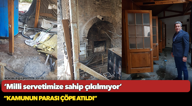 'Milli servetimize sahip çıkılmıyor'