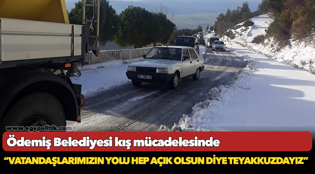 Ödemiş Belediyesi kış mücadelesinde