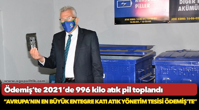 Ödemiş’te 2021’de 996 kilo atık pil toplandı