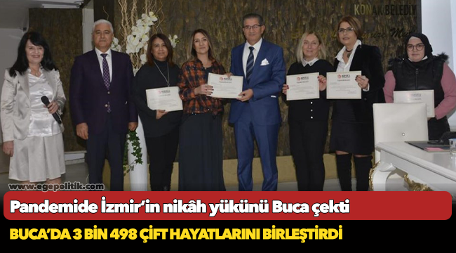 Pandemide İzmir’in nikâh yükünü Buca çekti