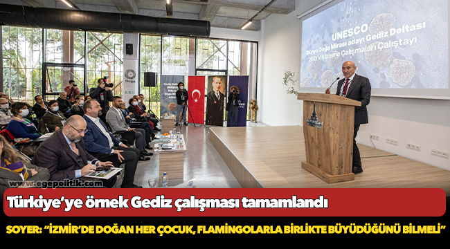 Soyer: “İzmir’de doğan her çocuk, flamingolarla birlikte büyüdüğünü bilmeli”