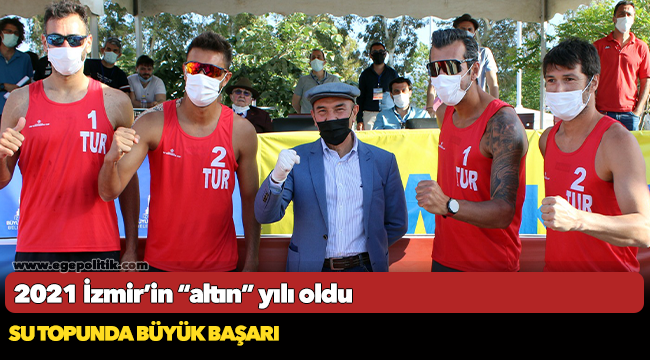 2021 İzmir’in “altın” yılı oldu