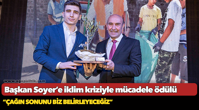 Başkan Soyer’e iklim kriziyle mücadele ödülü