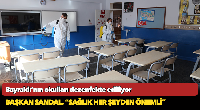 Bayraklı’nın okulları dezenfekte ediliyor