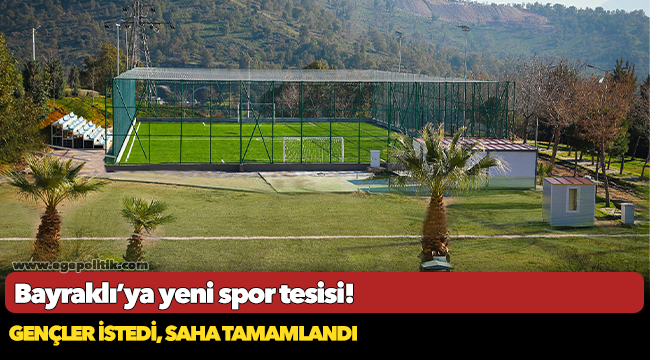 Bayraklı’ya yeni spor tesisi!