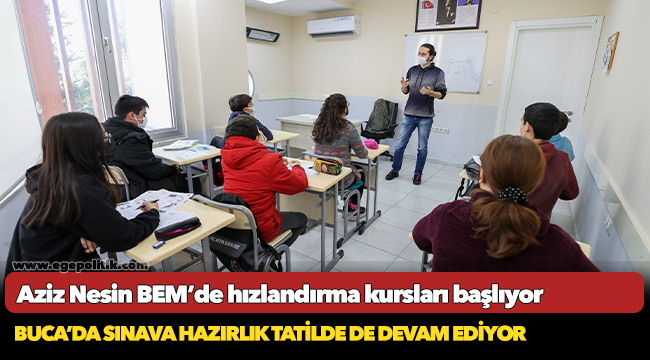 Buca’da sınava hazırlık tatilde de devam ediyor