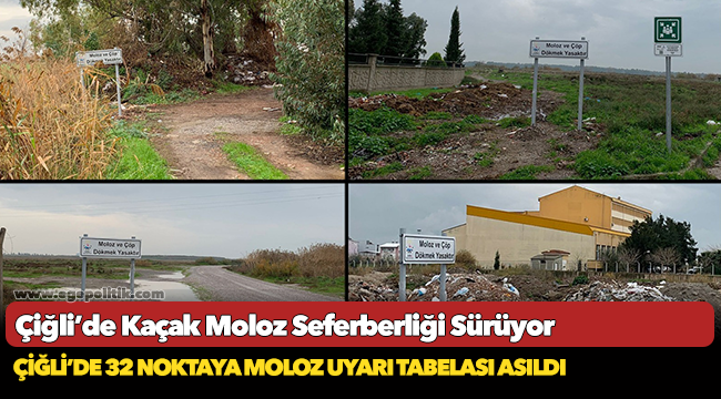 Çiğli’de 32 Noktaya Moloz Uyarı Tabelası Asıldı