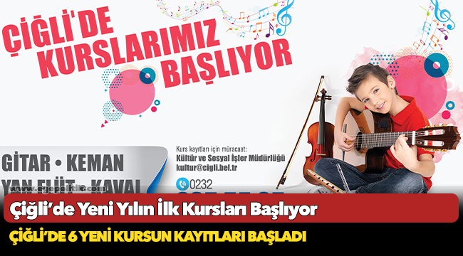 Çiğli’de Yeni Yılın İlk Kursları Başlıyor