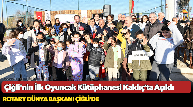 Çiğli'nin İlk Oyuncak Kütüphanesi Kaklıç’ta Açıldı