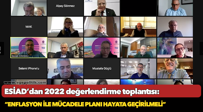 ESİAD; “Enflasyon ile mücadele planı hayata geçirilmeli”