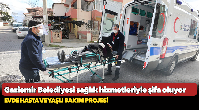 Gaziemir Belediyesi sağlık hizmetleriyle şifa oluyor