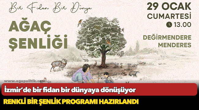 İzmir’de bir fidan bir dünyaya dönüşüyor