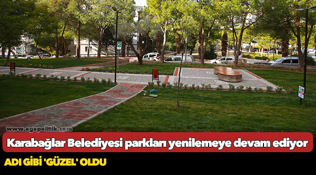 Karabağlar Belediyesi parkları yenilemeye devam ediyor