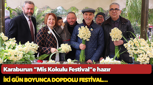 Karaburun “Mis Kokulu Festival”e hazır
