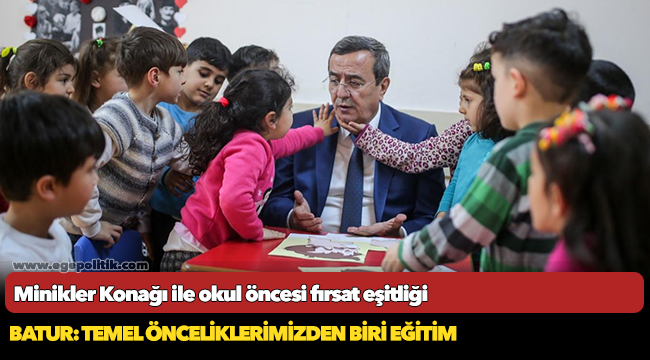 Minikler Konağı ile okul öncesi fırsat eşitliği