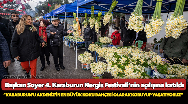 Soyer, “Karaburun’u Akdeniz’in en büyük koku bahçesi olarak koruyup yaşatıyoruz”