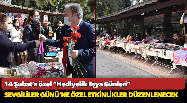 14 Şubat’a özel “Hediyelik Eşya Günleri”