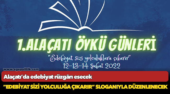 Alaçatı’da edebiyat rüzgârı esecek