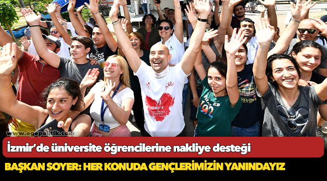 Başkan Soyer: Her konuda gençlerimizin yanındayız