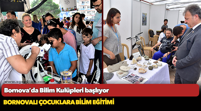 Bornova’da Bilim Kulüpleri başlıyor
