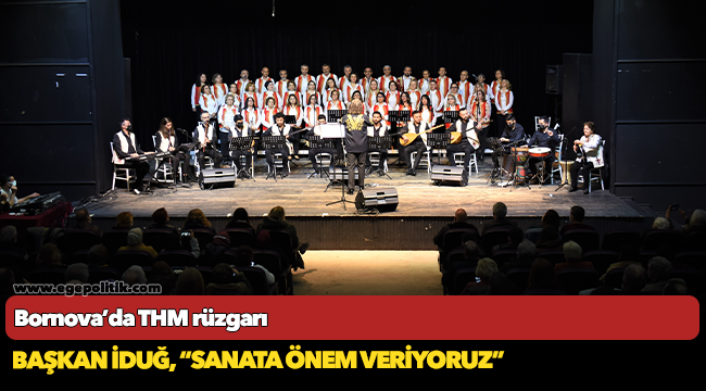 Bornova’da THM rüzgarı