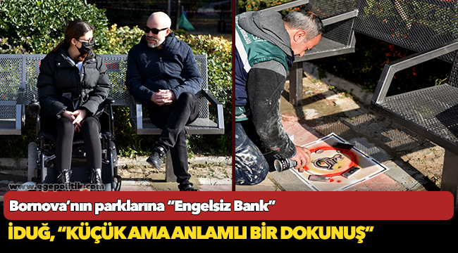 Bornova’nın parklarına “Engelsiz Bank”