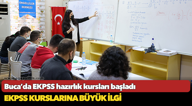 Buca’da EKPSS hazırlık kursları başladı
