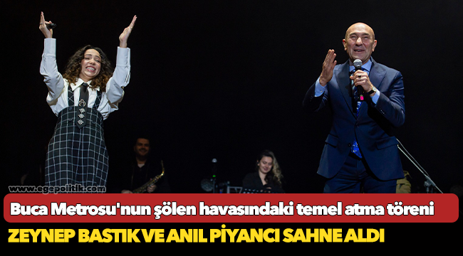 Buca Metrosu'nun şölen havasındaki temel atma töreni